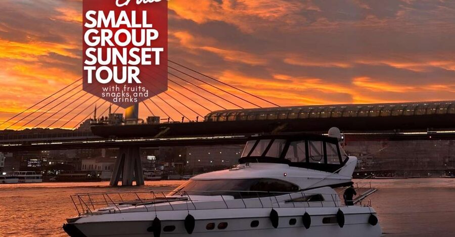 Istanbul: Small-Group Luxury Yacht Sunset Cruise w/ Snacks - Key Things That Make This Cruise Worth Your Time