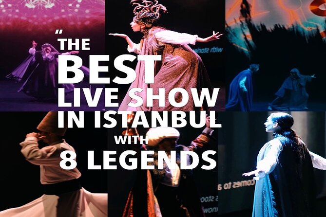 Legends of Istanbul Live Show Experience - Key things I’d bet you’ll care about